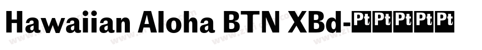 Hawaiian Aloha BTN XBd字体转换